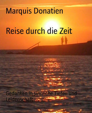 Marquis Donatien: Reise durch die Zeit