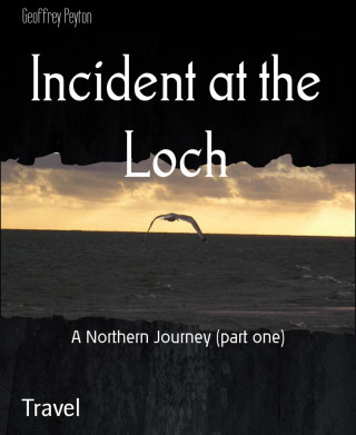 Geoffrey Peyton: Incident at the Loch