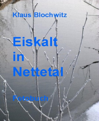 Klaus Blochwitz: Eiskalt in Nettetal