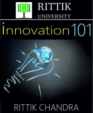 Rittik Chandra: Rittik University Innovation 101
