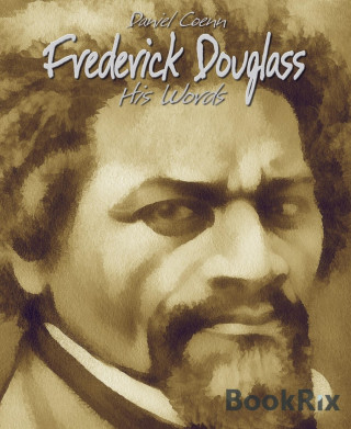 Daniel Coenn: Frederick Douglass