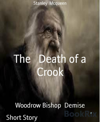 Stanley Mcqueen: The Death of a Crook