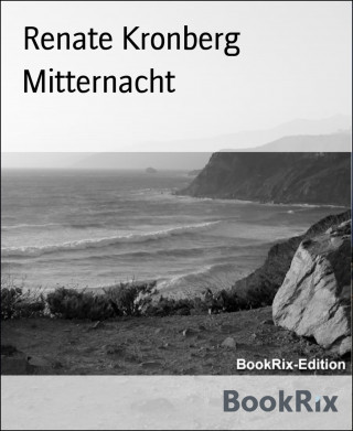 Renate Kronberg: Mitternacht
