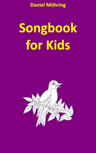 Daniel Möhring: Songbook for Kids