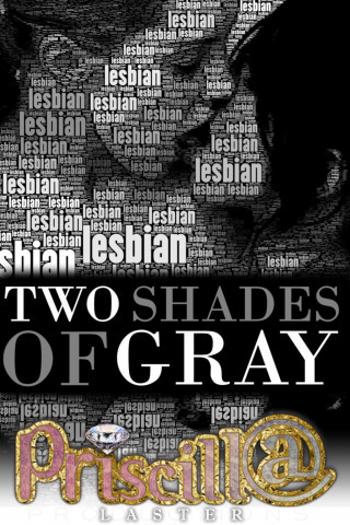 Priscilla Laster: Two Shades of Gray