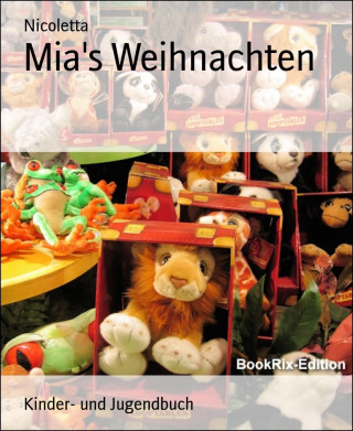 Nicoletta: Mia's Weihnachten