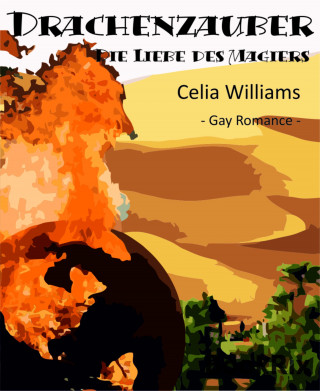Celia Williams: Drachenzauber - Die Liebe des Magiers