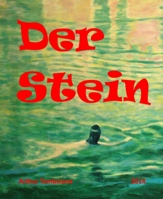 Arthur Tombstone: Der Stein