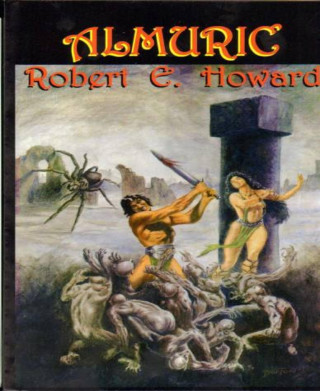 Robert E. Howard: Almuric