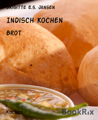 Brigitte E.S. Jansen: Indisch Kochen