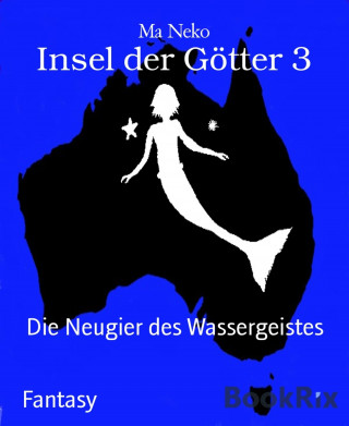 Ma Neko: Insel der Götter 3