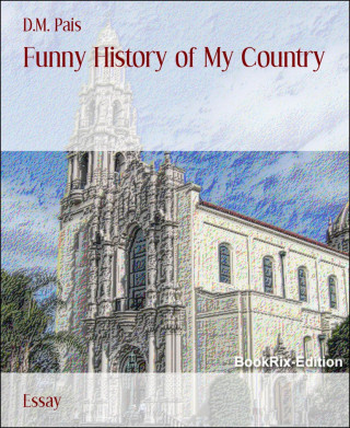 D.M. Pais: Funny History of My Country