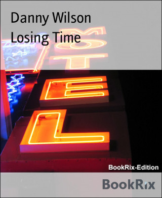 Danny Wilson: Losing Time