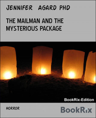 Jennifer Agard PhD: THE MAILMAN AND THE MYSTERIOUS PACKAGE