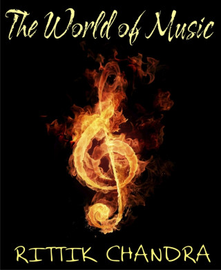 Rittik Chandra: The World of Music