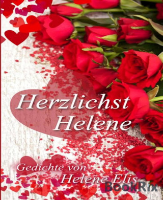 Helene Elis: Herzlichst, Helene