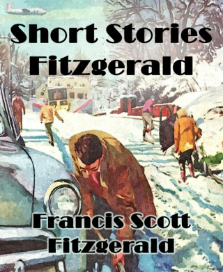 Francis Scott Fitzgerald: Short Stories Fitzgerald