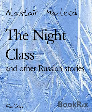 Alastair Macleod: The Night Class