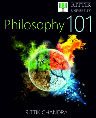 Rittik Chandra: Rittik University Philosophy 101