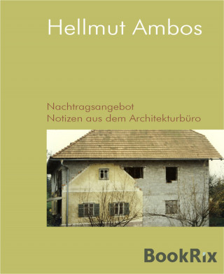 Hellmut Ambos: Nachtragsangebot