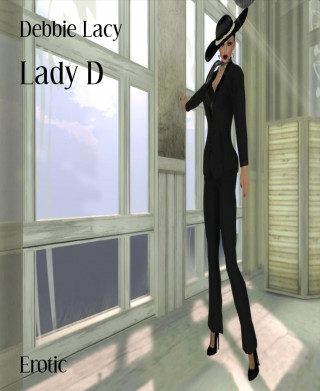 Debbie Lacy: Lady D