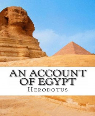 By Herodotus: An Account of Egypt