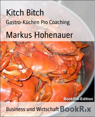 Markus Hohenauer: Kitch Bitch