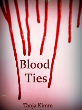 Tanja Kimm: Blood Ties