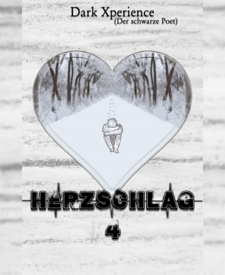 Dark Xperience: Herzschlag 4