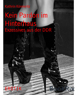 Kathrin Könneritz: Kein Pardon im Hinterhaus