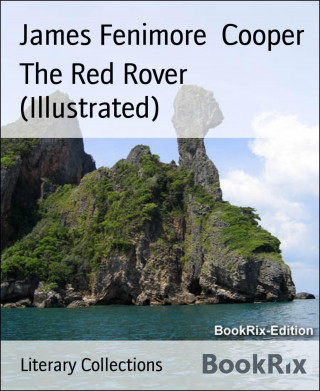 James Fenimore Cooper: The Red Rover (Illustrated)