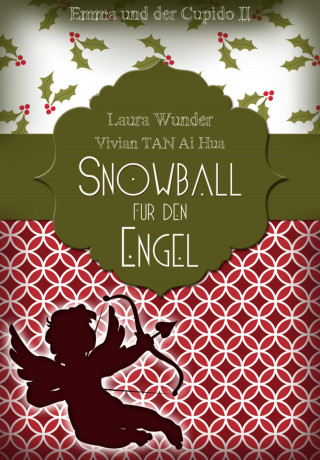Laura Wunder, Vivian Tan Ai Hua: Snowball für den Engel