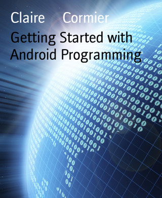 Claire Cormier: Getting Started with Android Programming