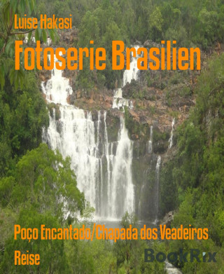 Luise Hakasi: Fotoserie Brasilien