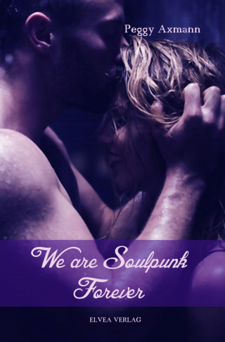 Peggy Axmann, ELVEA VERLAG: We are Soulpunk