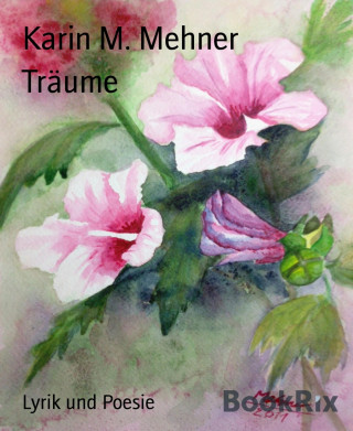Karin M. Mehner: Träume