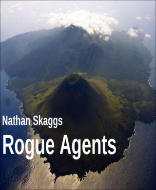 Nathan Skaggs: Rogue Agents