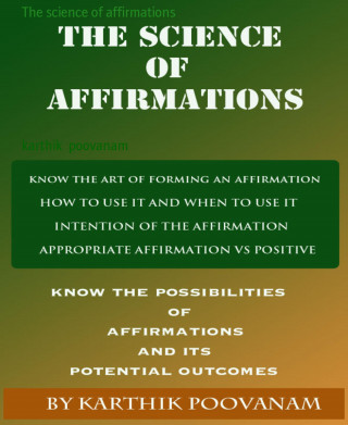 karthik poovanam: The science of affirmations