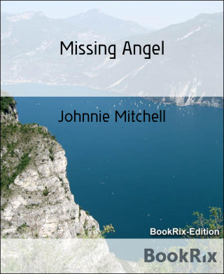 Johnnie Mitchell: Missing Angel