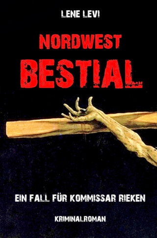 Lene Levi: Nordwest Bestial