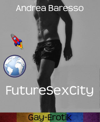 Andrea Baresso: FutureSexCity