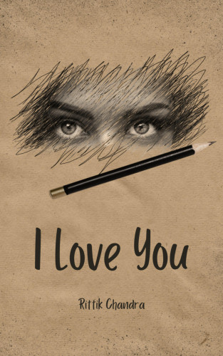 Rittik Chandra: I Love You