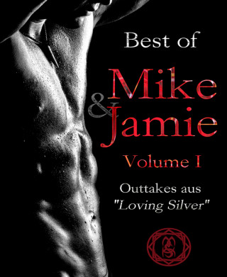 M.S. Kelts: Best of Mike & Jamie Volume I