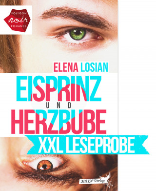Elena Losian: Eisprinz & Herzbube - XXL Leseprobe