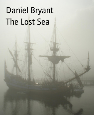 Daniel Bryant: The Lost Sea