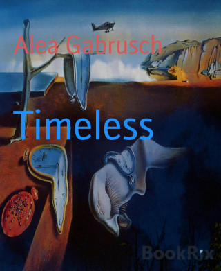 Alea Gabrusch: Timeless