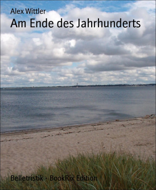 Alex Wittler: Am Ende des Jahrhunderts