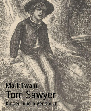 Mark Twain: Tom Sawyer
