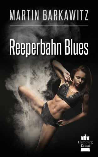 Martin Barkawitz: Reeperbahn Blues