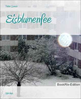Petra Soreia: Eisblumenfee